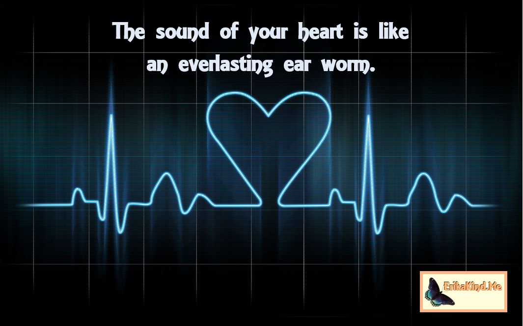 The sound of your heart.JPG