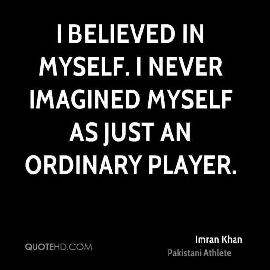 imran-khan-athlete-quote-i-believed-in-myself-i-never-imagined-myself.jpg